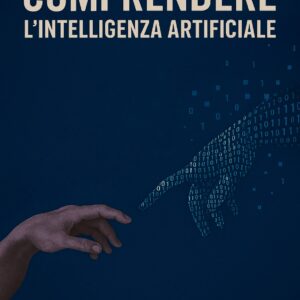 Comprendere l'intelligenza artificiale